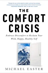 Comfort Crisis